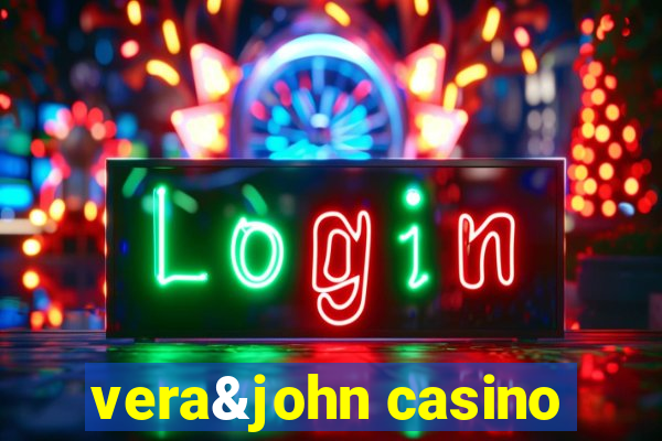 vera&john casino